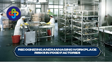  Recognizing and Managing Workplace Risks in Food Factories